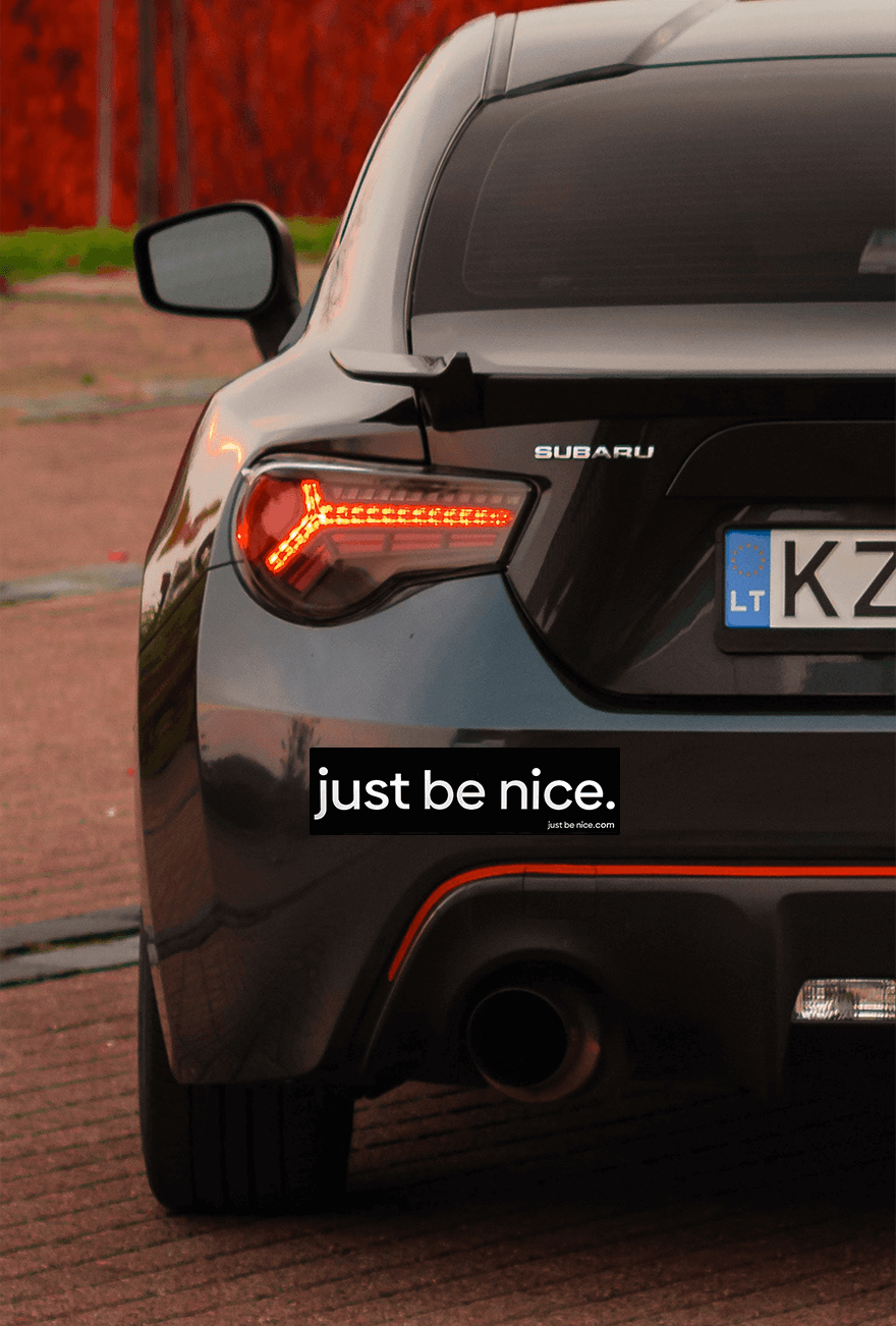 So Nice Sticker Bumper Sticker – Just Be Nice.